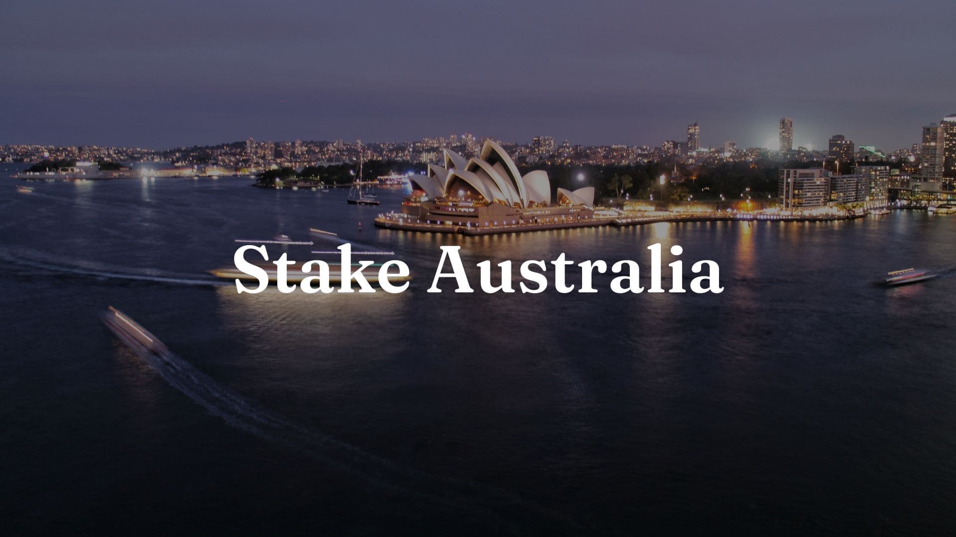 Stake Australia: una imagen de la ciudad de Sidney con la ópera de fondo.